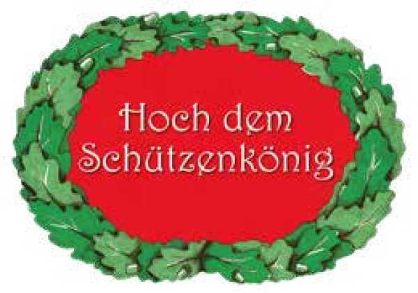 Hoch dem Schützenkönig , Hartpappe 40 x 29 cm